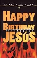 Happy Birthday Jesus
