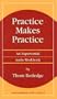 Practice Makes Practice: An Experiential Audio Workbook