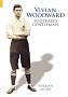 Vivian Woodward: Football's Gentleman (100 Greats S.)