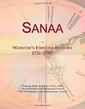 Sanaa: Webster's Timeline History, 1732 - 2007