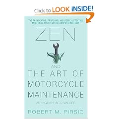 Zen and the Art of Motorcycle Maintenance: An Inquiry Into Values