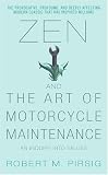 Zen and the Art of Motorcycle Maintenance