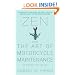 Zen And The Art Of Motorcycle Maintenance: An Inquiry Into Values