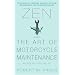 Zen and the Art of Motorcycle Maintenance: An Inquiry Into Values
