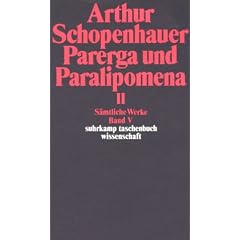 S�mtliche Werke in f�nf B�nden: Band V: Parerga und Paralipomena. Kleine philosophische Schriften II: Parerga Und Paralipomena 2: BD 5 (suhrkamp taschenbuch wissenschaft)