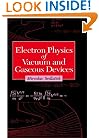 Electron Physics of Vacuum and Gaseous Devices