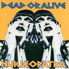 Album cover for Nukleopatra by Dead or Alive CD from which you can create your own MP3 Ringtones / Realtones using the ToneBee online ringtone maker.