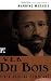 W. E. B. Du Bois: Black Radical Democrat