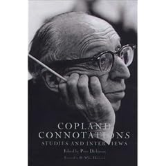 Copland Connotations: Studies and Interviews