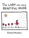 The Lady Who Was Beautiful Inside