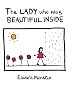 The Lady who was Beautiful Inside