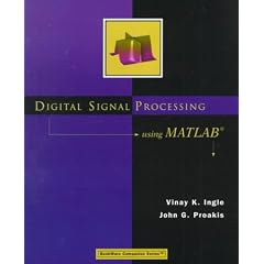 Digital Signal Processing Using Matlab (Bookware Companion Series)
