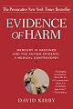 Evidence of Harm: Mercury in Vaccines and the Autism Epidemic: A Medical Controversy