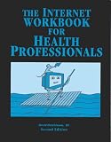 The Internet Workbook for Health Professionals
