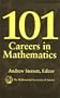 101 Careers in Mathematics (Classroom Resource Materials)
