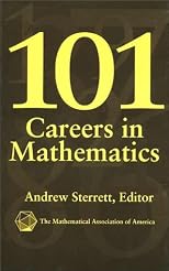 101 Careers in Mathematics (Classroom Resource Materials)