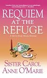 Requiem at the Refuge: A Sister Mary Helen Mystery (Sister Mary Helen Mysteries)