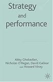 Strategy and Performance: Achieving Competitive Advantage in the Global Marketplace