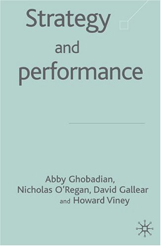 Strategy and Performance: Achieving Competitive Advantage in the Global Marketplace