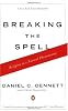 Breaking the Spell: Religion as a Natural Phenomenon