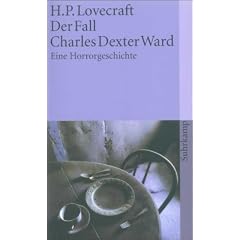 Der Fall Charles Dexter Ward: Eine Horrorgeschichte (suhrkamp taschenbuch)
