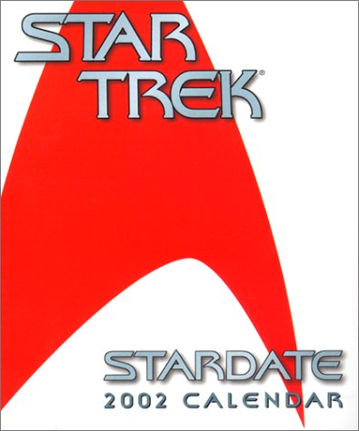 Star Trek Stardate 2002 Calendar (Star Trek)