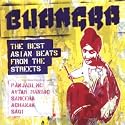 Bhangra: the Best Asian Beats from the Streets