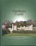Caerhays Castle : an introduction to its history, owners and gardens