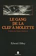 Le gang de la clef � molette