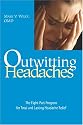 Outwitting Headaches