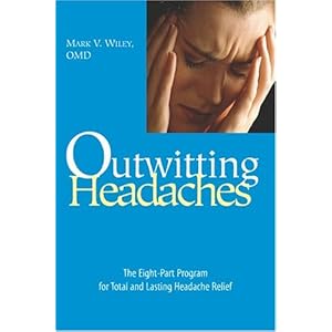 Outwitting Headaches: The Eight-Part Program for Total and Lasting Headache Relief