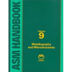 Metals Handbook: Metallography and Microstructures (#06347G)