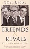 Review Abacus  / Friends and Rivals: Crosland, Jenkins and Healey