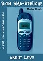 348 SMS-Spr&uuml;che About Love