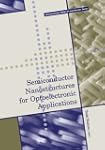 Semiconductor Nanostructures for Opto...
