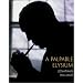 A Palpable Elysium: Portraits of Genius and Solitude
