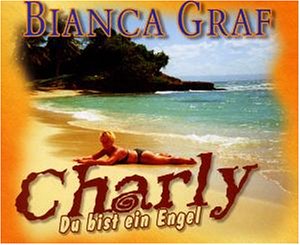 Bianca Graf - Charly - Zortam Music