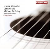 Guitar Works by Lennox and Michael Berkeley