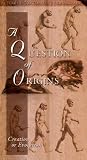 Question of Origins