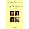 Les Bourbons : De Henri IV � Louis XV 1589-1774