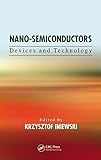 Nano-semiconductors : devices and technology