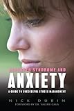 Asperger Syndrome and Anxiety: A Guide to Successful Stress Management