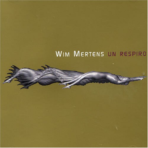 Wim Mertens - Un Respiro - Zortam Music