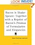 Bacon is Shake-Speare: Together with a Reprint of Bacon's Promus of Formularies and Elegancies