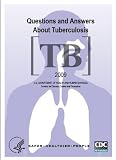 Questions and Answers About Tuberculosis