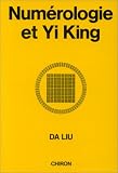 Numérologie et Yi king