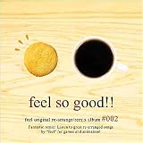 feel so good !! #002