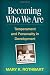 Becoming Who We Are: Temperament and Personality in Development (Guilford Series on Social and)