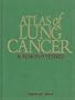 Atlas of Lung Cancer
