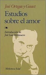 Estudios Sobre El Amor (Obras de José Ortega y Gasset)